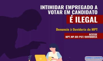 MPT em Minas recebeu 247 denúncias de assédio eleitoral só no segundo turno