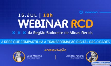 Webinar das Cidades Digitais reúne Prefeituras do Sudoeste de Minas Gerais e Governo do Estado