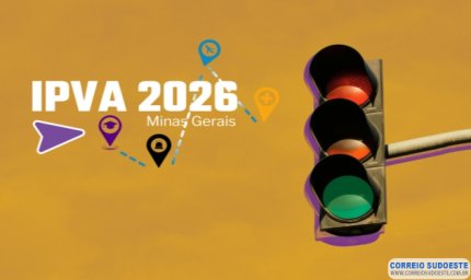 Não efetuou o pagamento da primeira parcela do IPVA 2026? Saiba como regularizar a situação