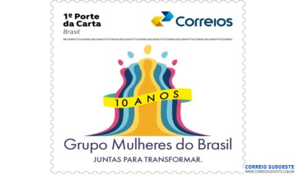 Correios emite selo para celebrar os 10 anos do Grupo Mulheres do Brasil
