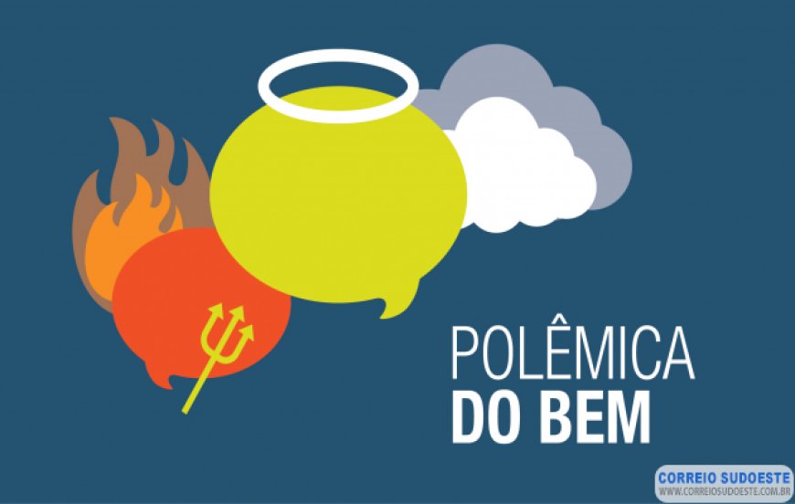 SER VERDADEIRO É SER POLÊMICO
