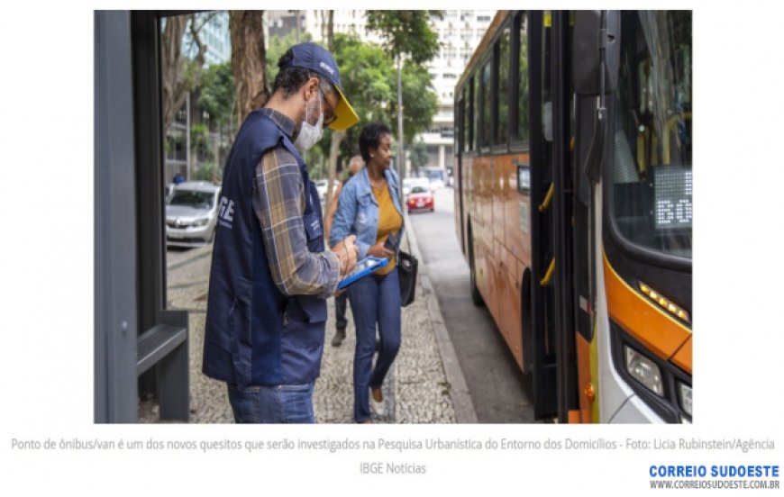 IBGE vai às ruas pesquisar características do espaço público nas cidades