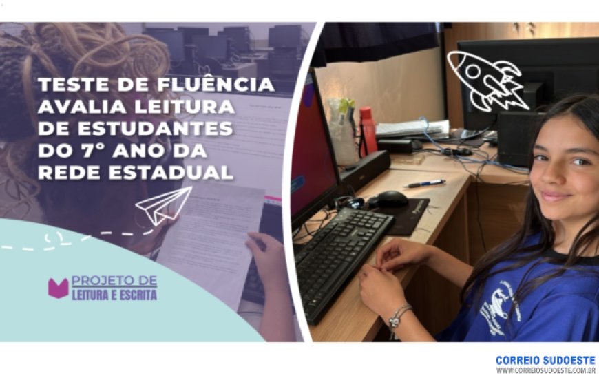Teste de fluência avalia leitura de 108 mil estudantes do 7º ano da rede estadual